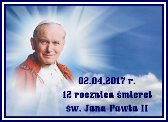 Ogłoszenia parafialne  i intencje mszalne 02. - 08.04.2017